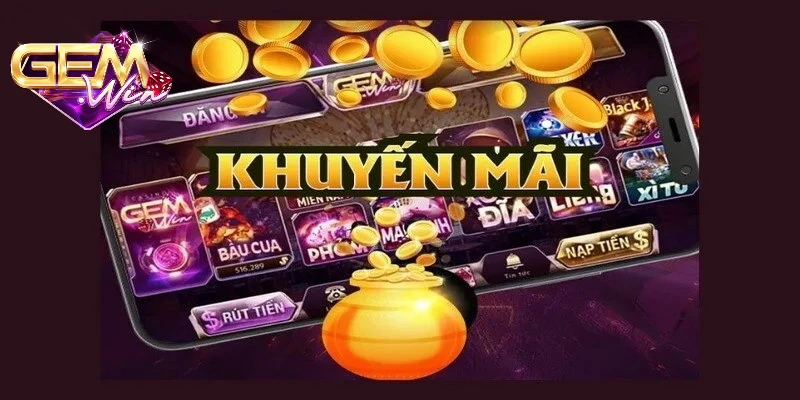 Khuyến mãi tại cổng game Gemwin